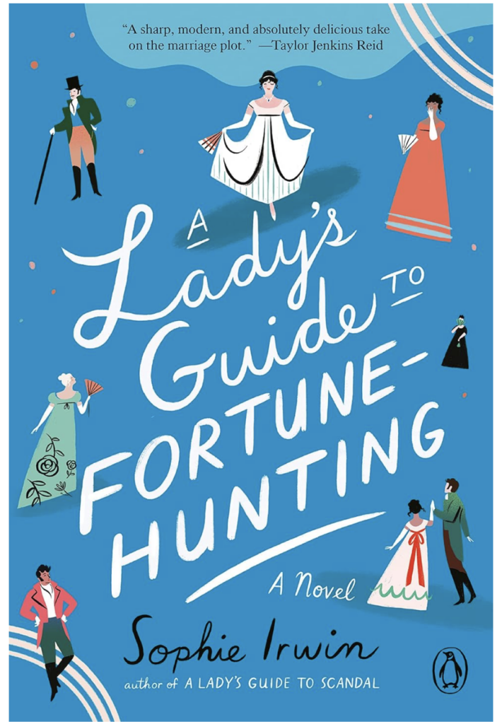 A Lady's Guide to Fortune Hunting